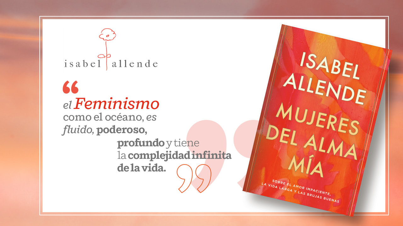 “Mujeres del alma mía” de Isabel Allende